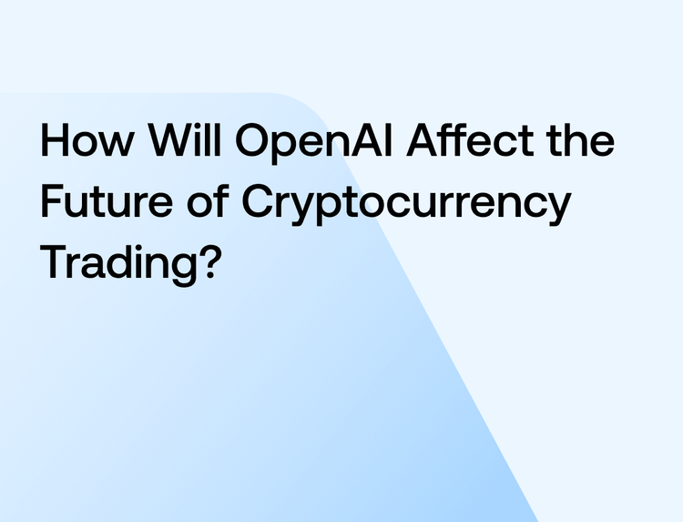 How Will OpenAI Affect the Future of Cryptocurrency Trading?